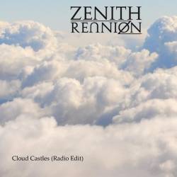 Zenith Reunion : Cloud Castles
